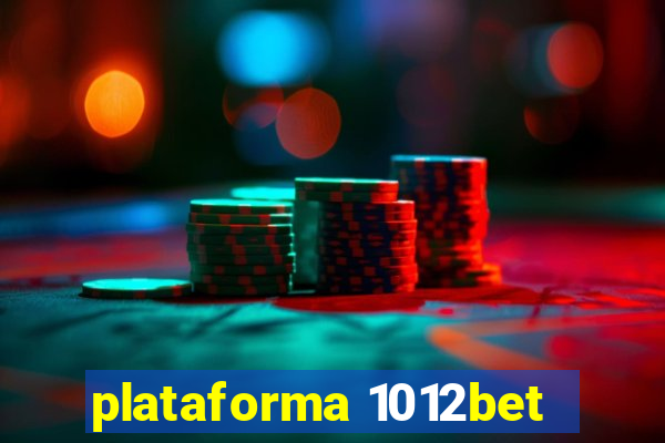 plataforma 1012bet